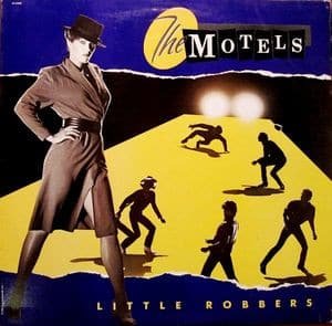 The Motels – Little Robbers