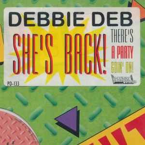 Debbie Deb – There’s A Party Goin’ On