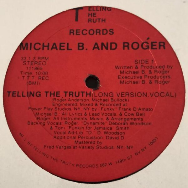 Michael B. And Roǵer – Telling The Truth