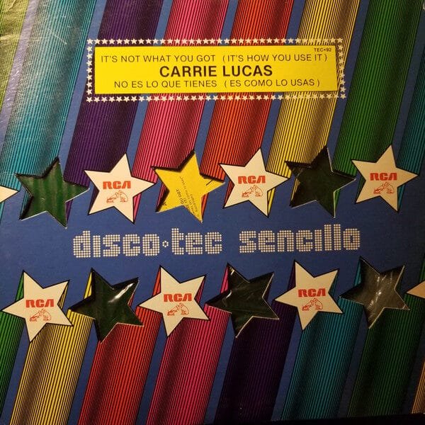 Carrie Lucas – It's Not What You Got (It's How You Use It) (No Es Lo Que Tienes (Es Como Lo Usas)) / Keep Smilin' (Sigue Sonriendo)