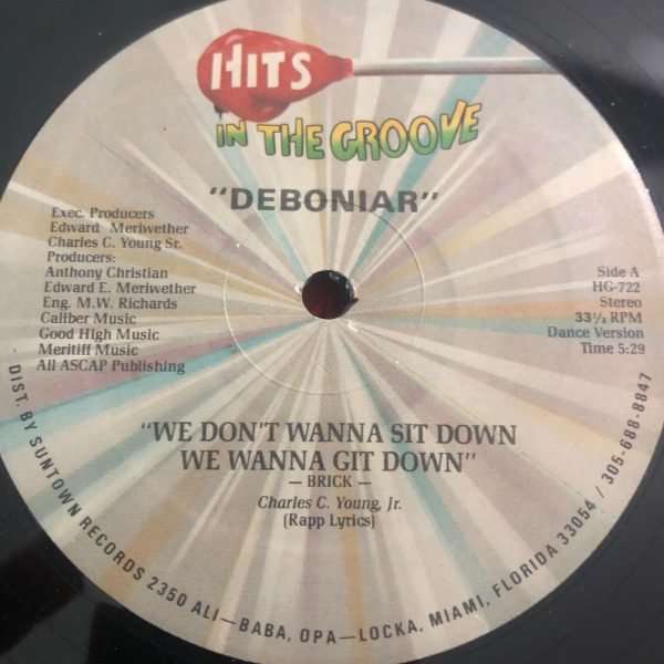 Deboniar – We Don't Wanna Sit Down, We Wanna Git Down