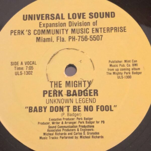 The Mighty Perk Badger – Baby Don't Be No Fool