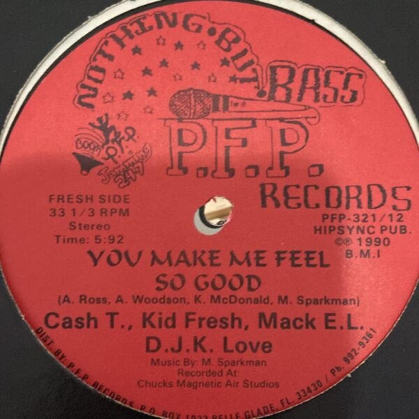 Cash T., Kid Fresh , Mack E.L., D.J.K. Love / Cash T., Kid Fresh , Mack E.L. – Let's Go!!! / You Make Me Feel So Good
