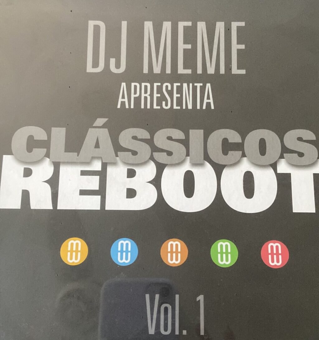 Dj Meme Apresenta Clássicos Reboot Vol 1