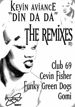 Kevin Aviance – Din Da Da - The Remixes