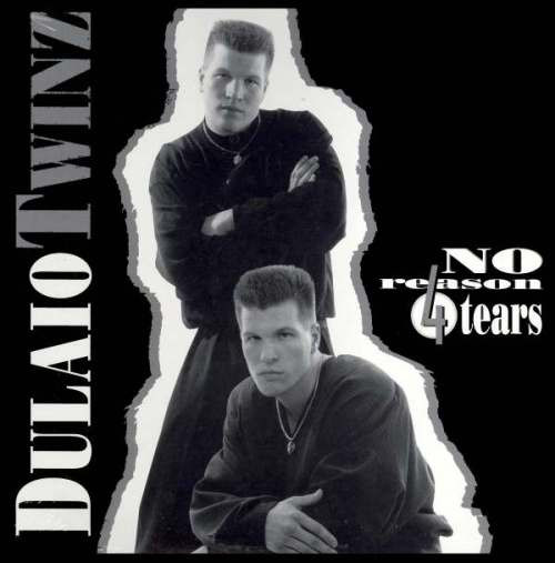 Dulaio Twinz – No Reason 4 Tears