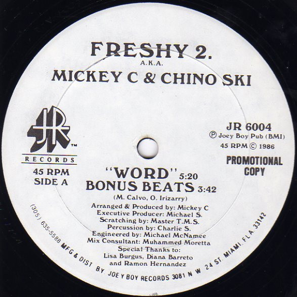 Freshy 2. a.k.a. Mickey C & Chino Ski – Word