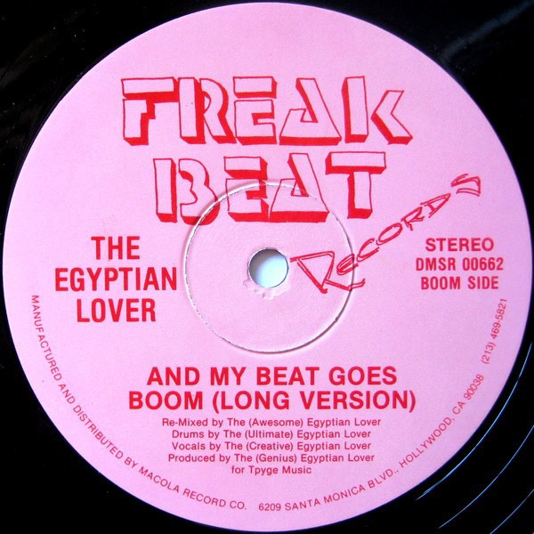 The Egyptian Lover – Computer Love (Sweet Dreams) / And My Beat Goes Boom