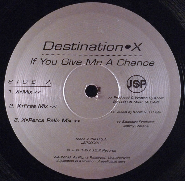 Destination•X – If You Give Me A Chance