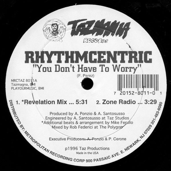 Rhythmcentric – You Don't Have To Worry